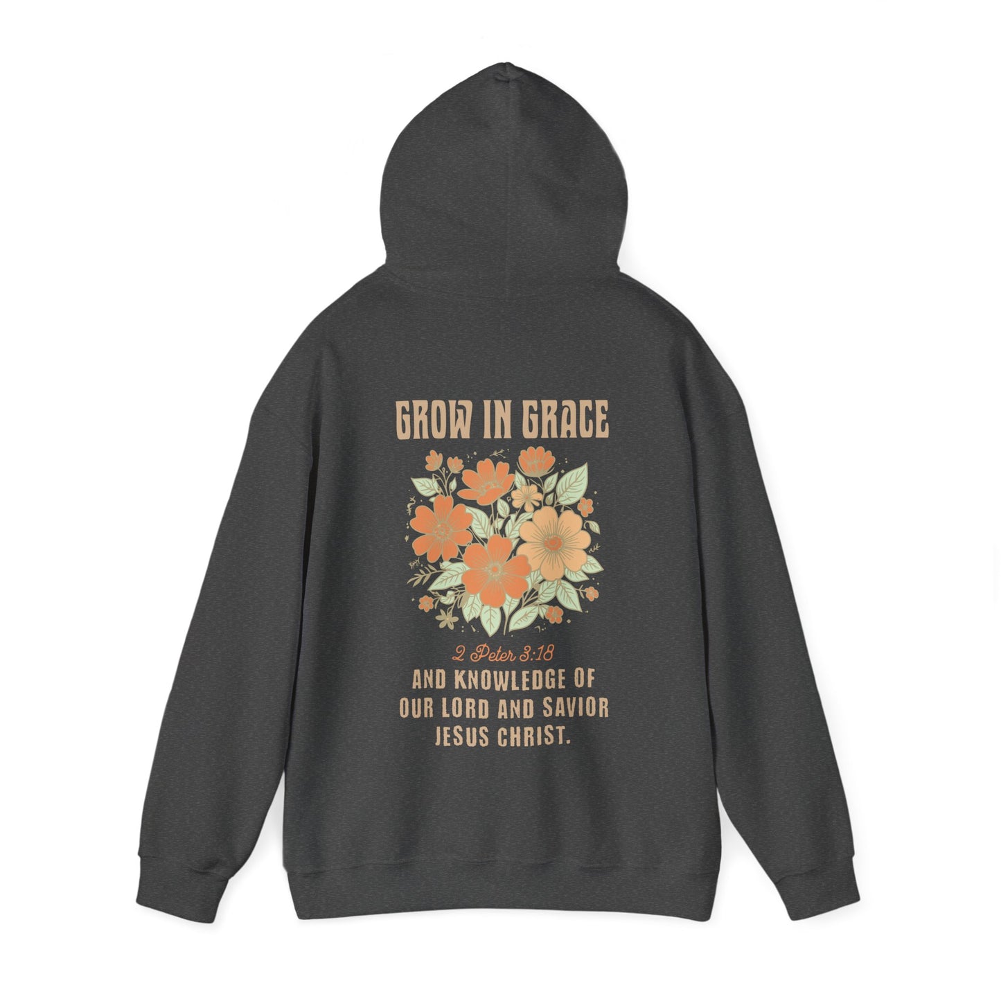 Grow In Grace Hoodies