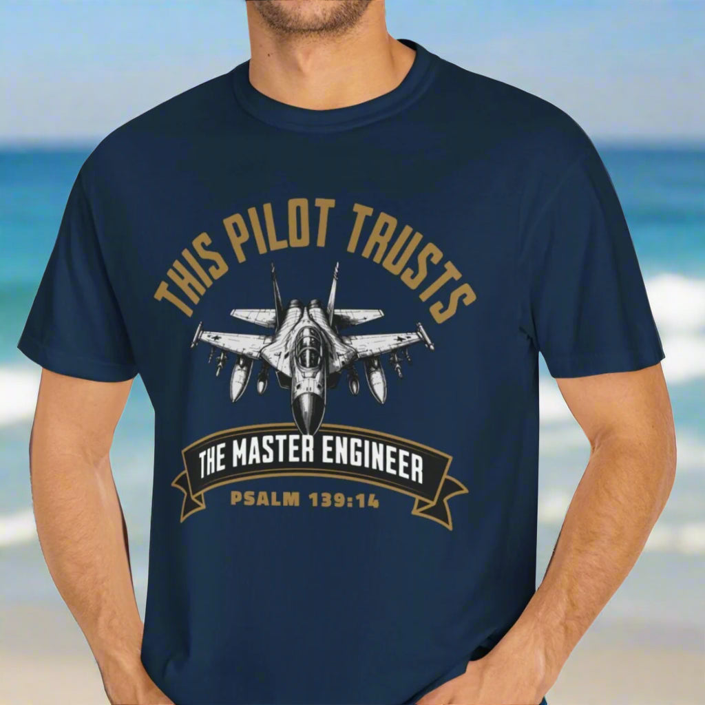 This Pilot Trusts the Master Engineer Tee