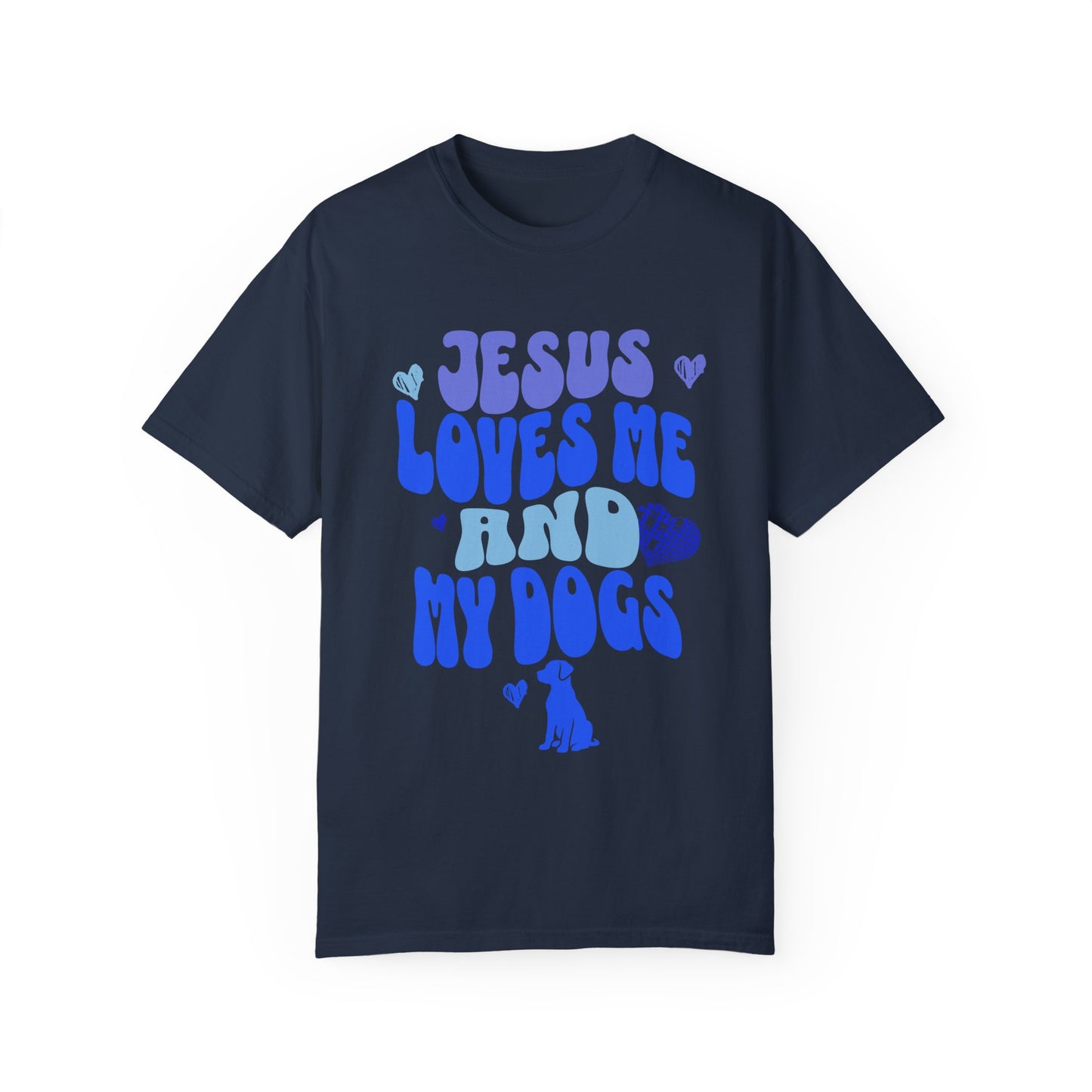 Jesus Loves Me and My Dogs Tee