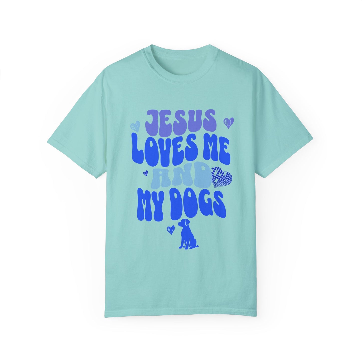 Jesus Loves Me and My Dogs Tee