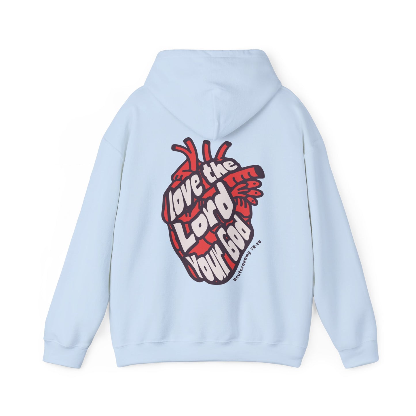 Love The Lord Your God Hoodie
