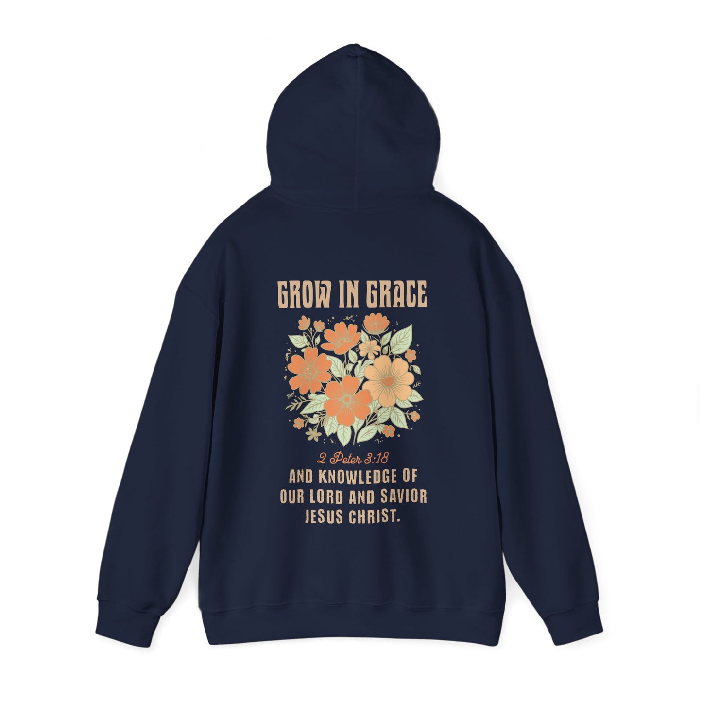 Grow In Grace Hoodies