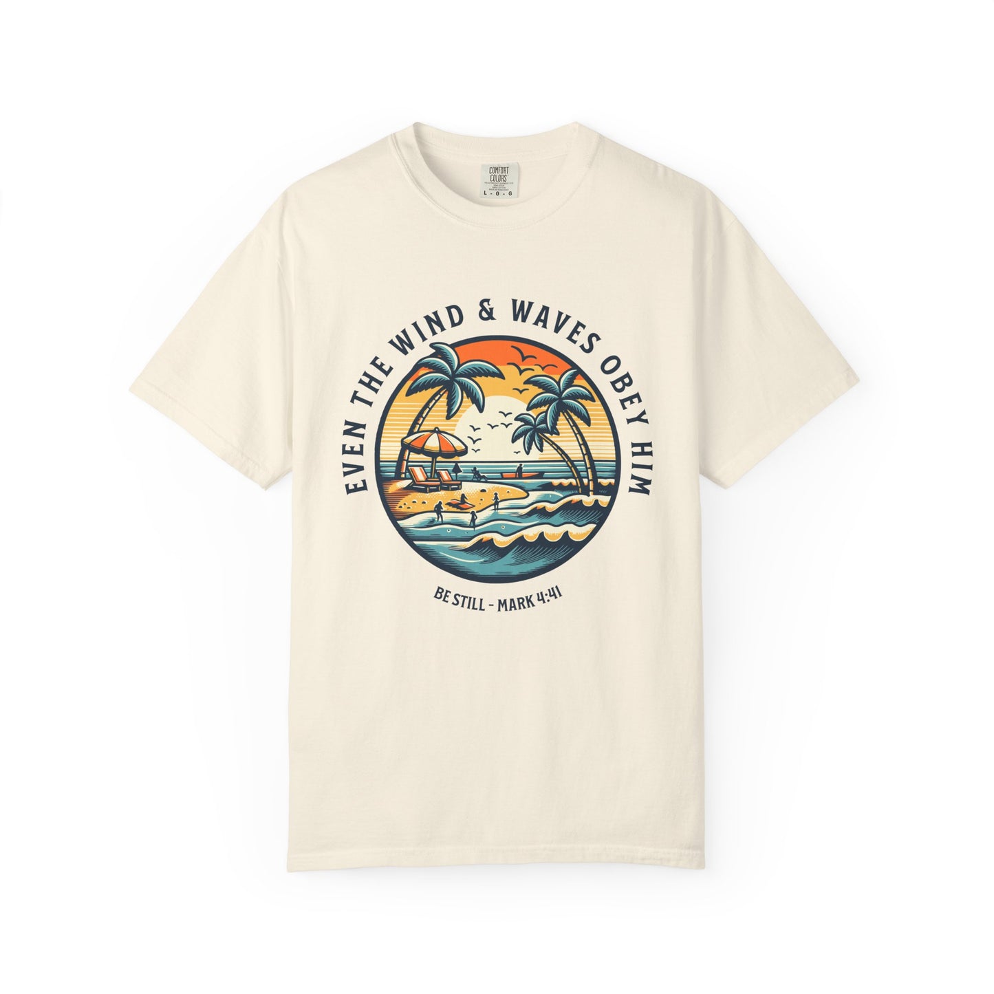 Even The Wind and Waves Christian Tee