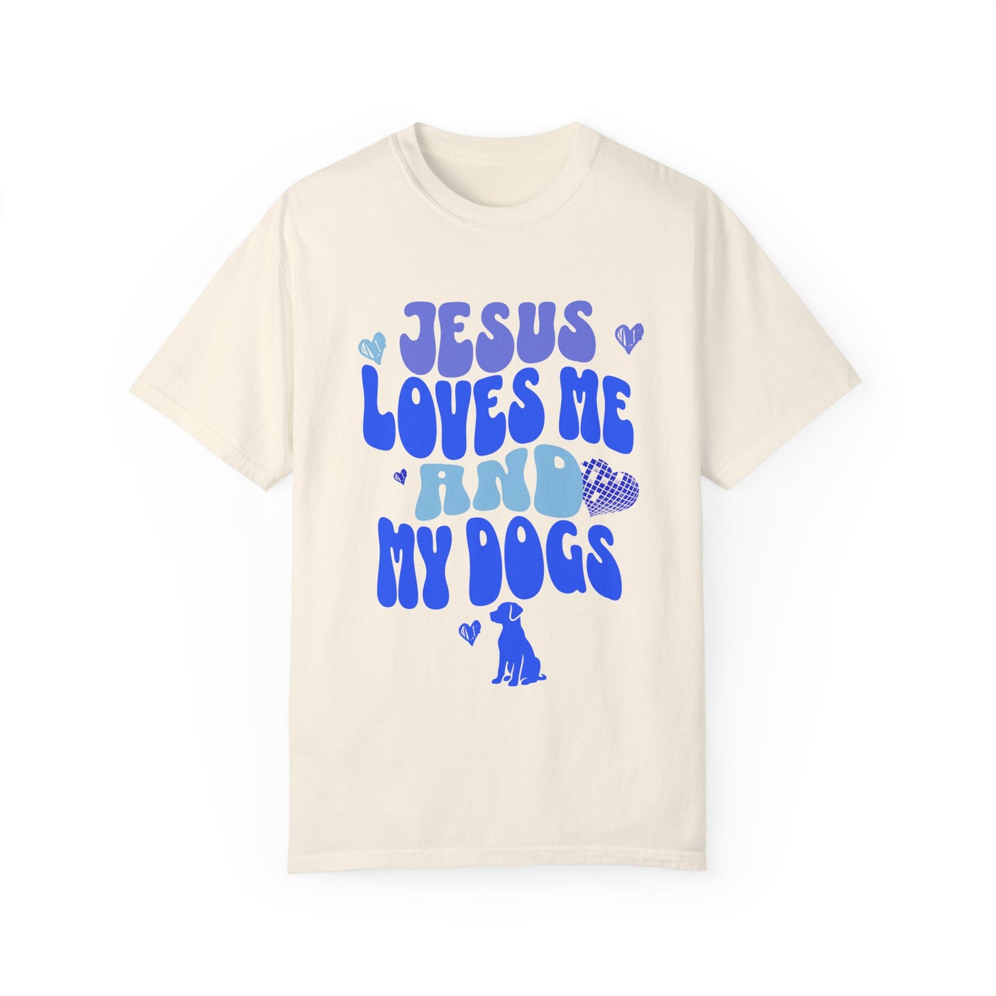 Jesus Loves Me and My Dogs Tee