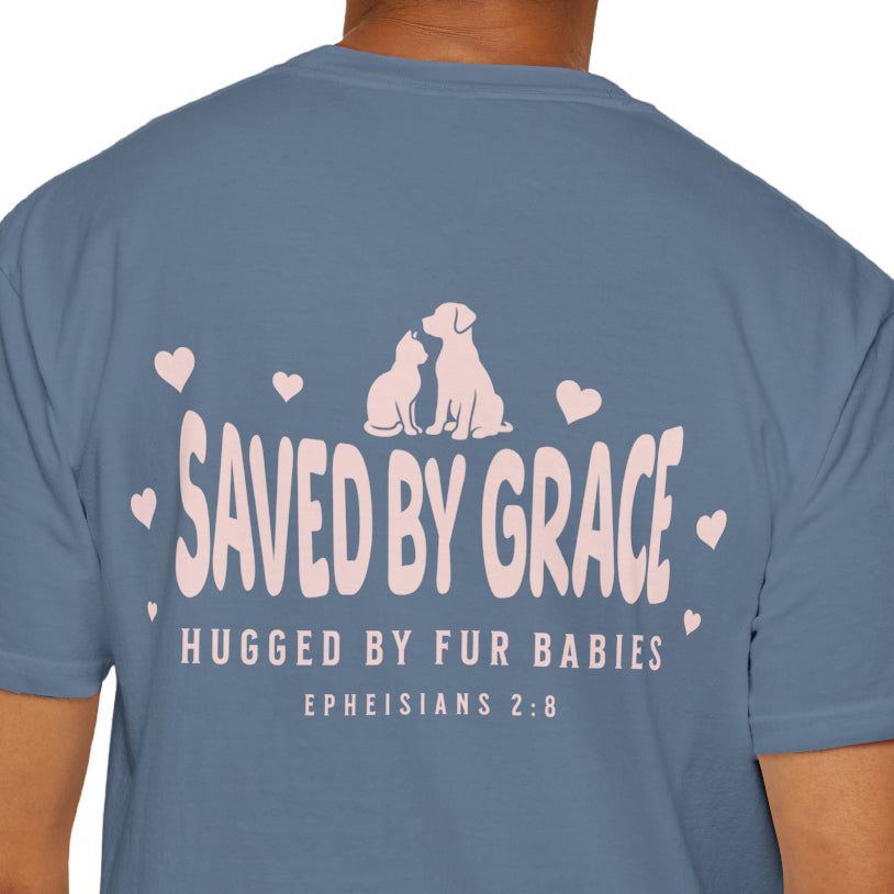 Saved by Grace Hugged by Fur Babies Tee