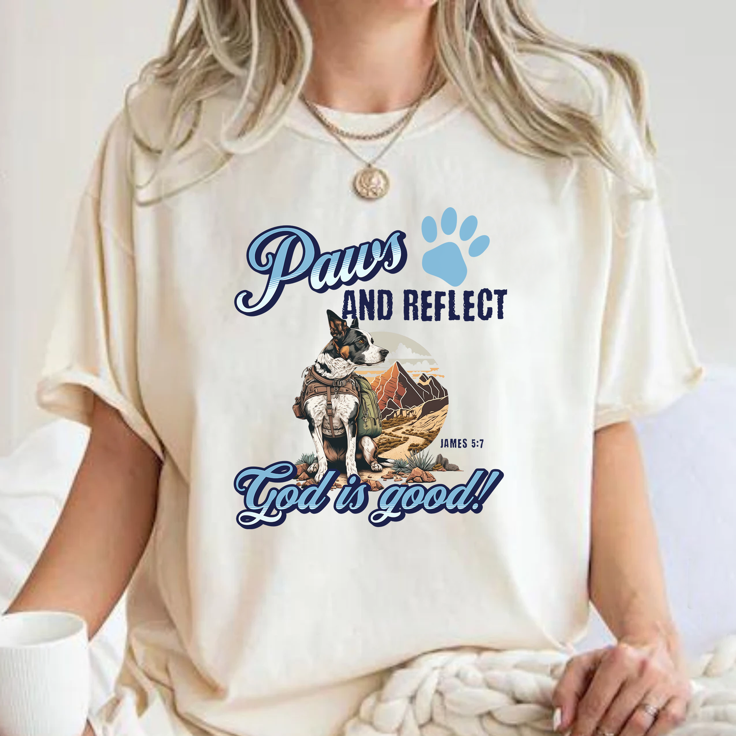 Paws and Reflect. God is Good Tee