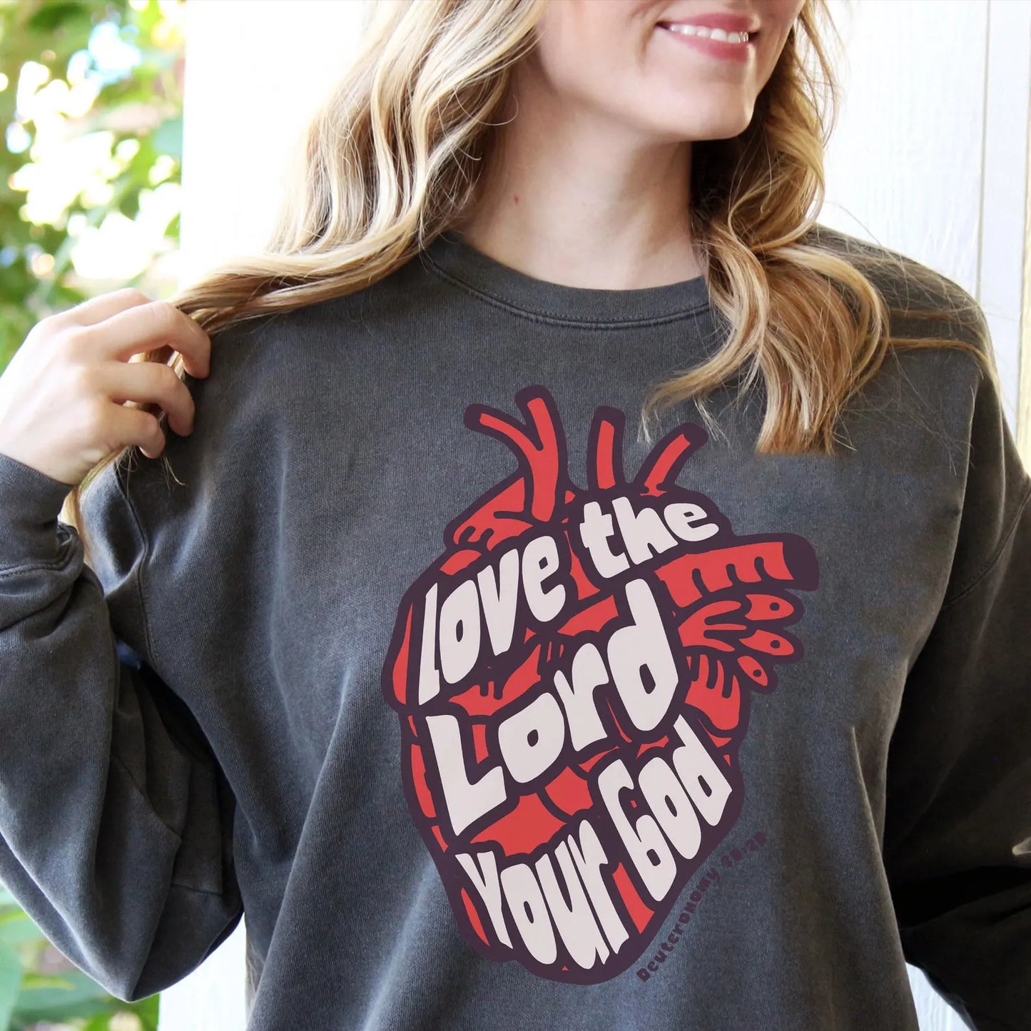 Love The Lord Your God Sweatshirt