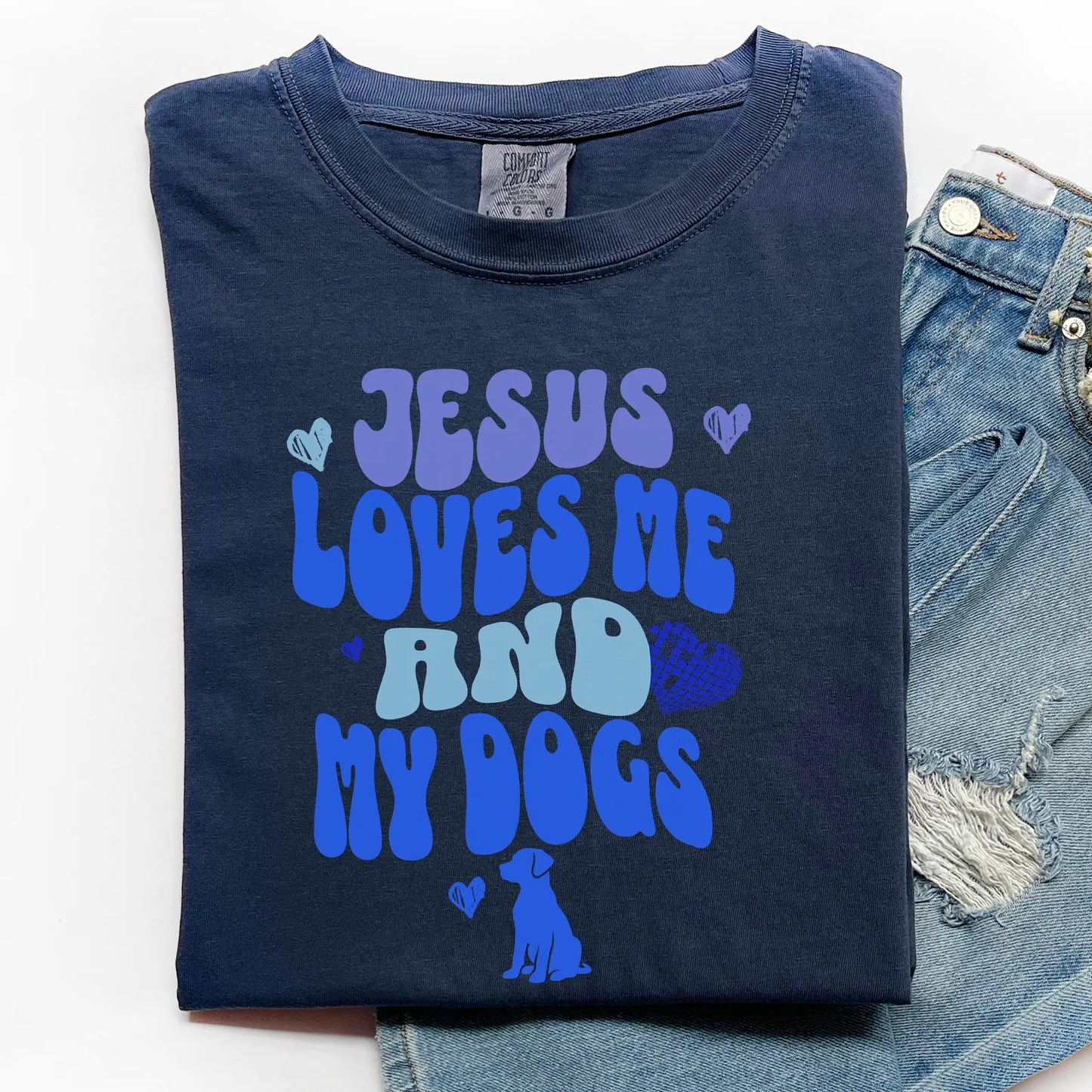 Jesus Loves Me and My Dogs Tee