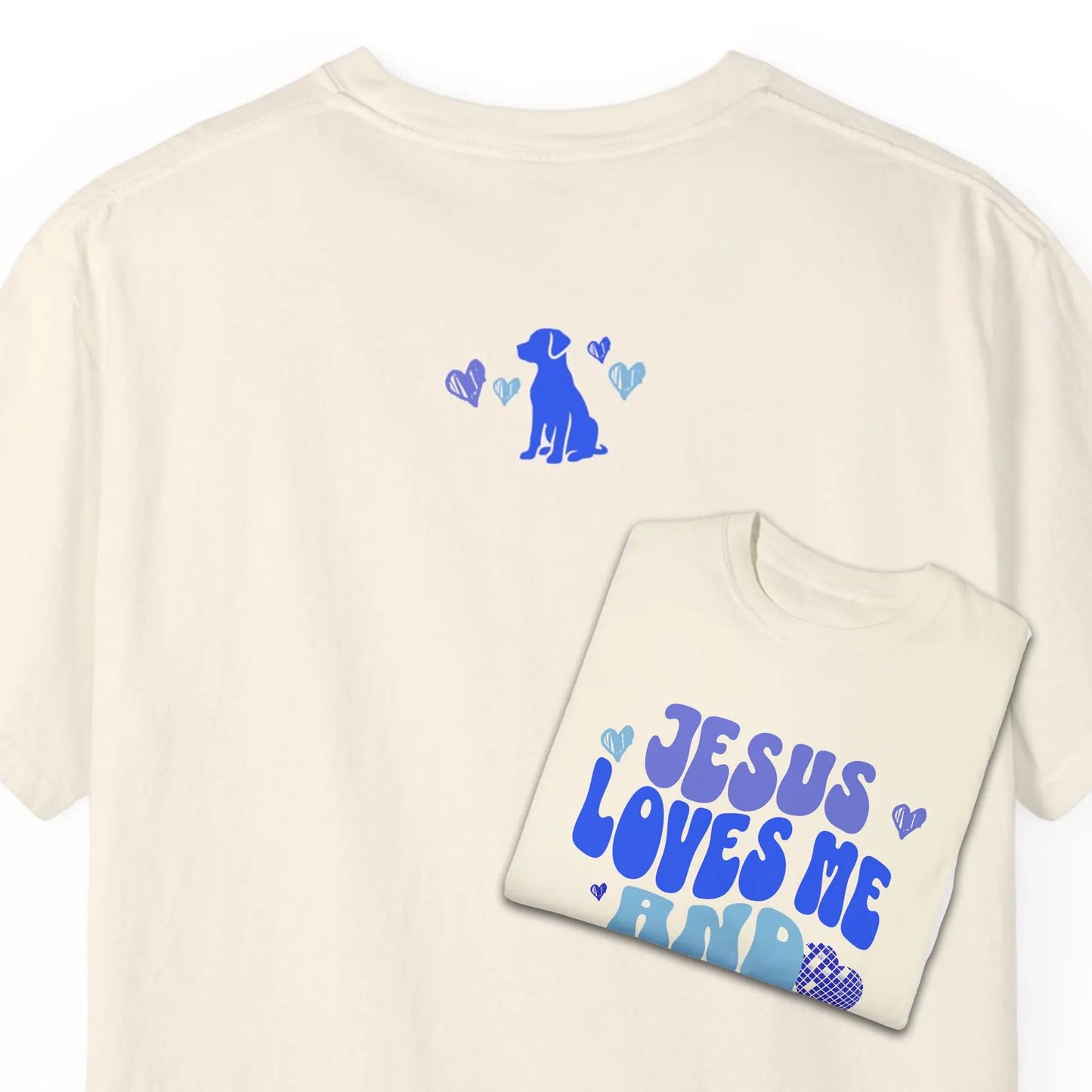 Jesus Loves Me and My Dogs Tee