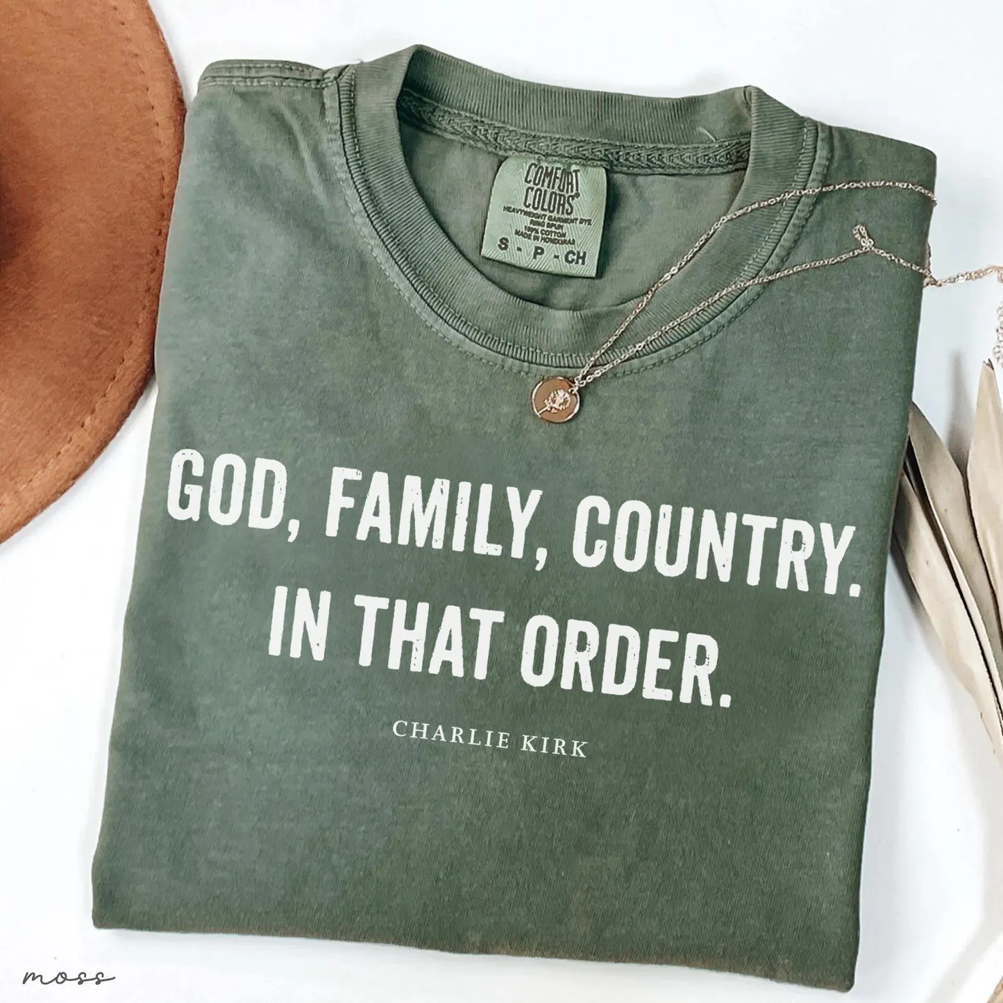 God, Family, Country. In That Order. Charlie Kirk Christian Activist Comfort Colors® Shirt