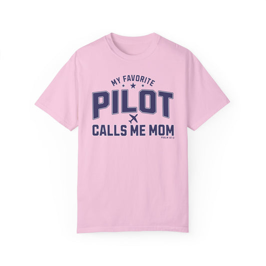 My Favorite Pilot Calls Me Mom Tee