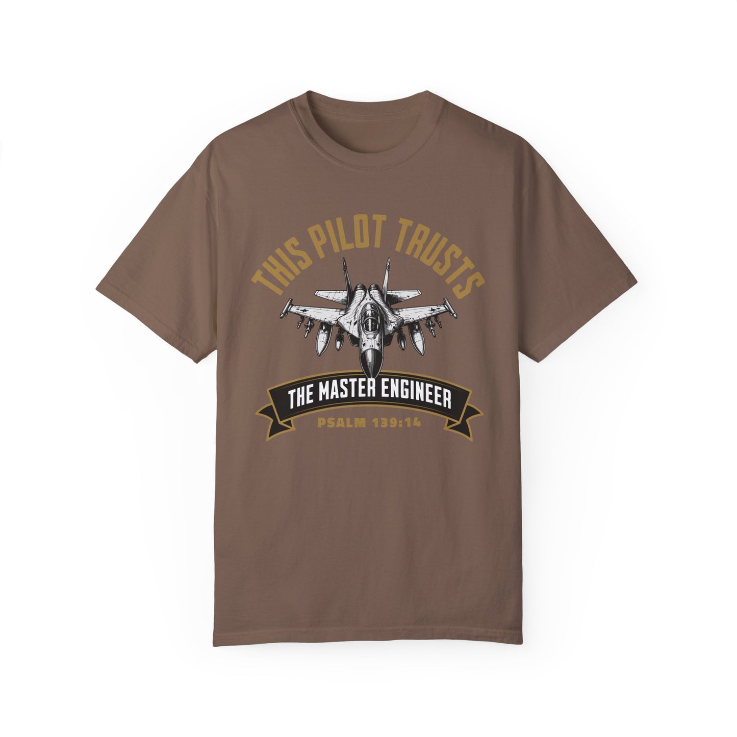 This Pilot Trusts the Master Engineer Tee