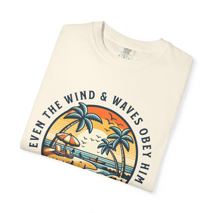 Even The Wind and Waves Christian Tee