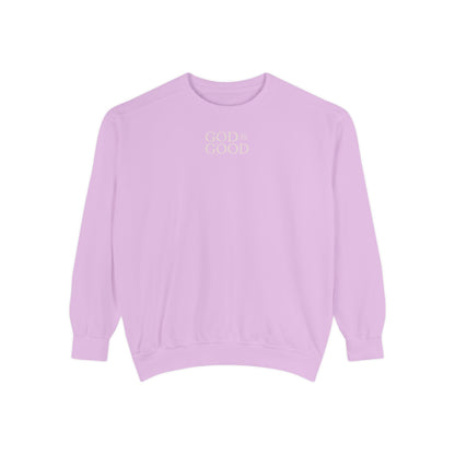 God Is Good Sweatshirt