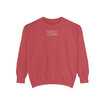 God Is Good Sweatshirt