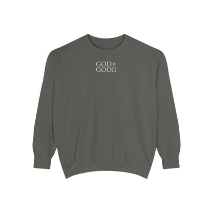 God Is Good Sweatshirt