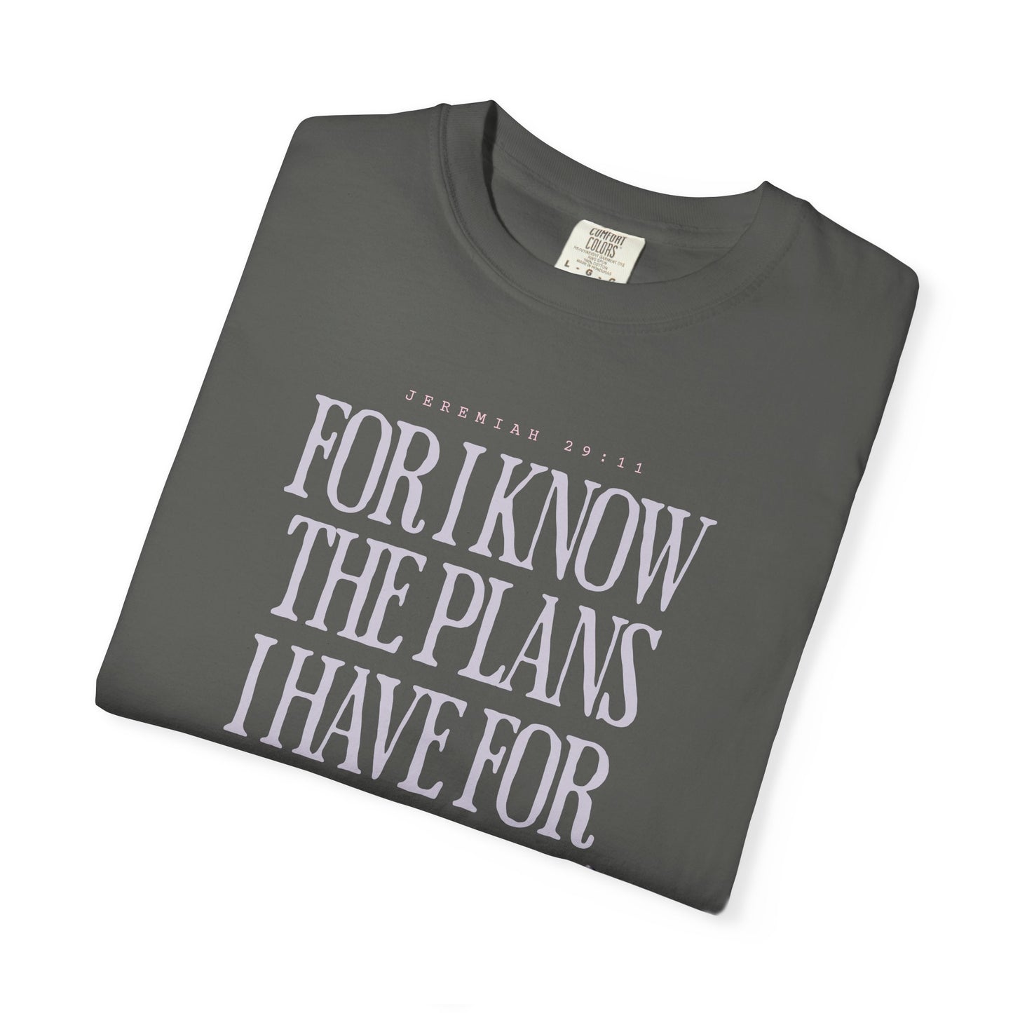 For I Know the Plans I Have for You Christian Tee