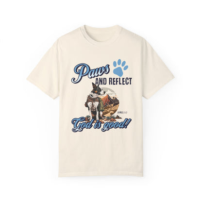 Paws and Reflect. God is Good Tee