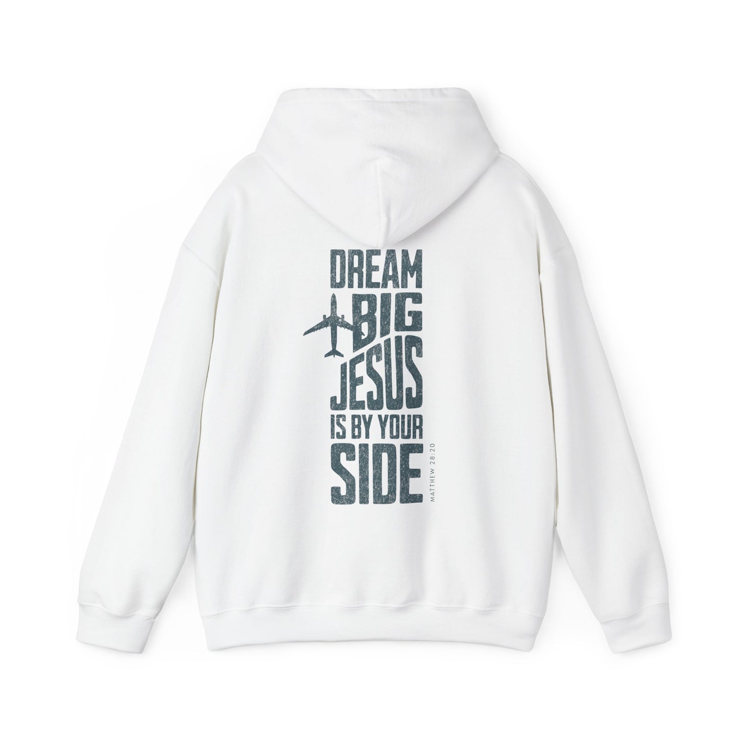 Dream Big Jesus Is By Your Side Hoodie