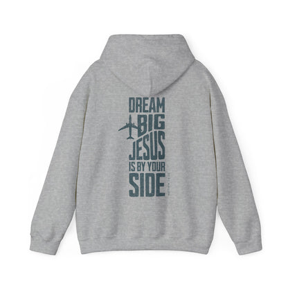 Dream Big Jesus Is By Your Side Hoodie