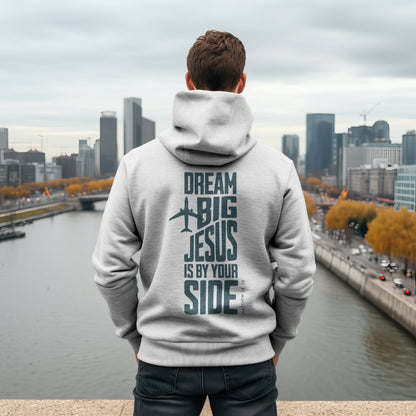 Dream Big Jesus Is By Your Side Hoodie