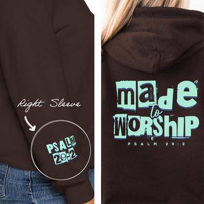 Made to Worship Hoodie