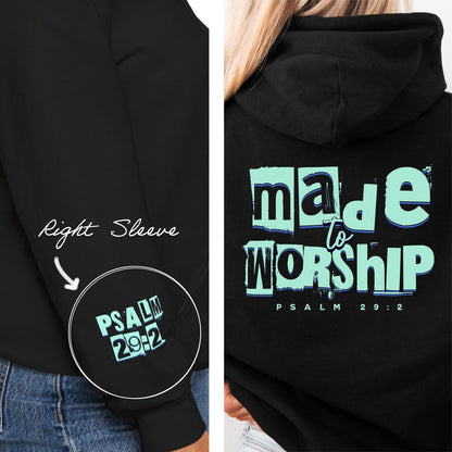 Made to Worship Hoodie