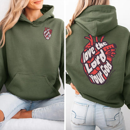 Love The Lord Your God Hoodie