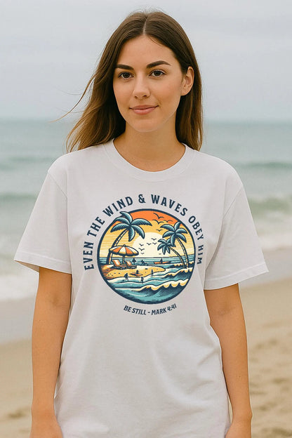 Even The Wind and Waves Christian Tee