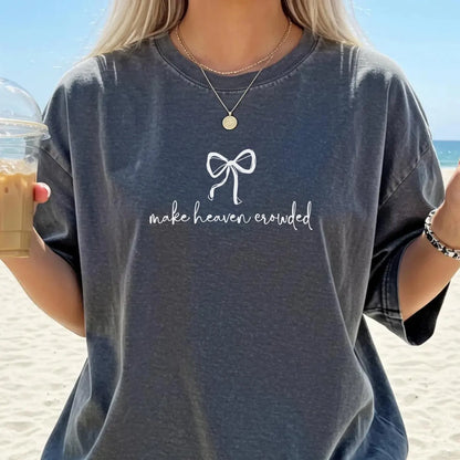 Make Heaven Crowded Coquette Tee