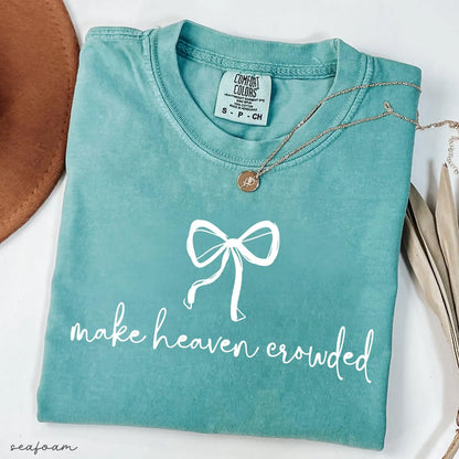Make Heaven Crowded Coquette Tee