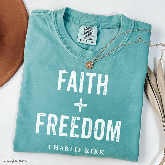 Faith + Freedom Charlie Kirk Christian Political Awareness Comfort Colors® Shirt