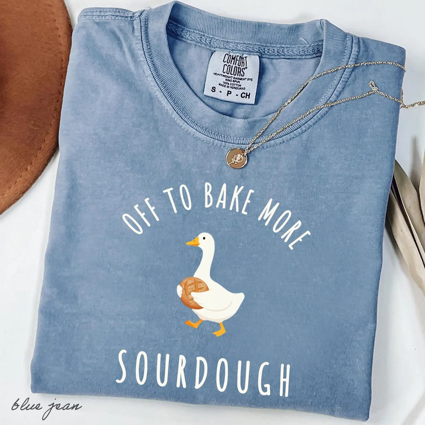 Off to Bake More Sourdough Funny Sourdough Baker Goose Tee