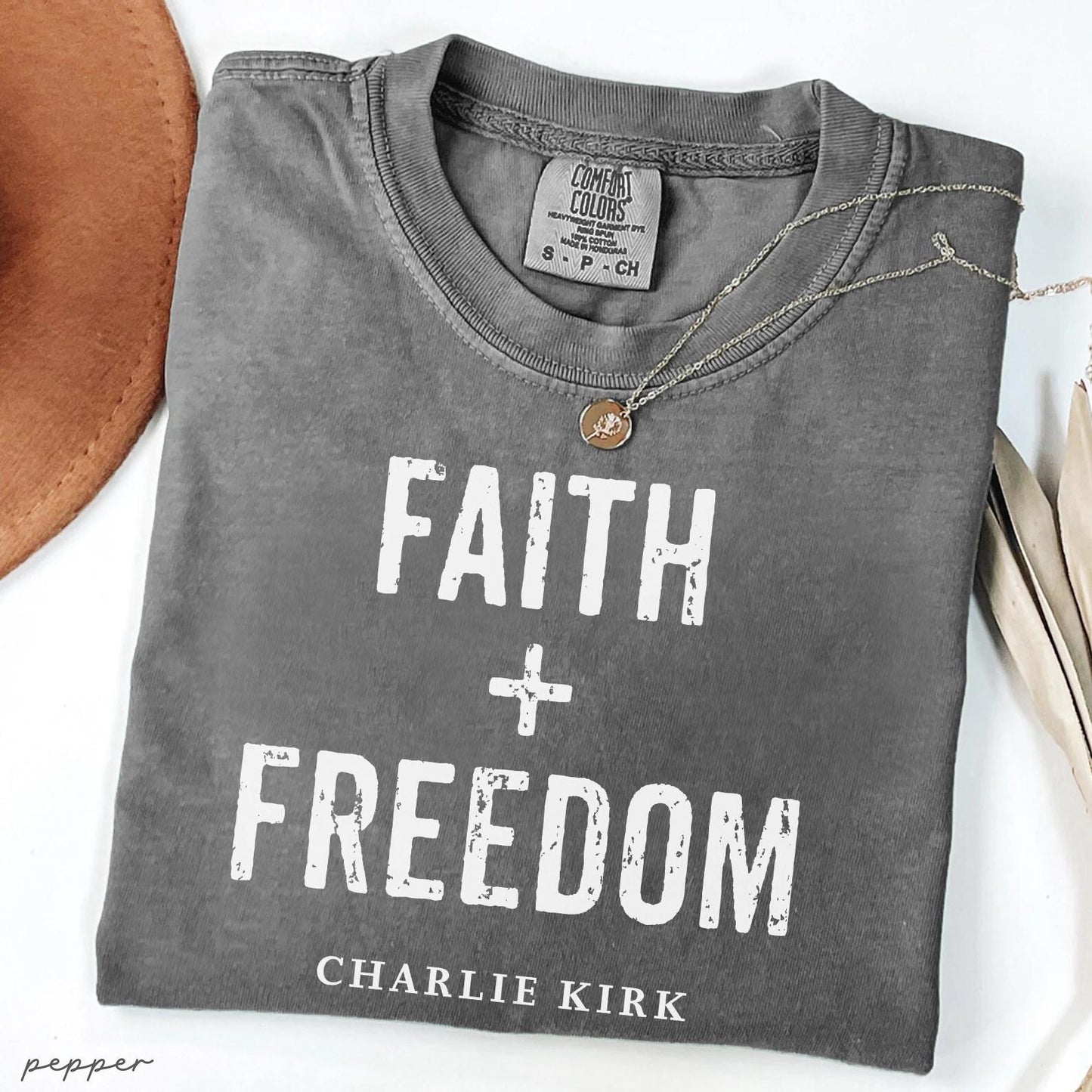 Faith + Freedom Charlie Kirk Christian Political Awareness Comfort Colors® Shirt