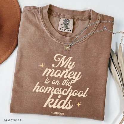 My money is on the homeschool kids Unisex Tee