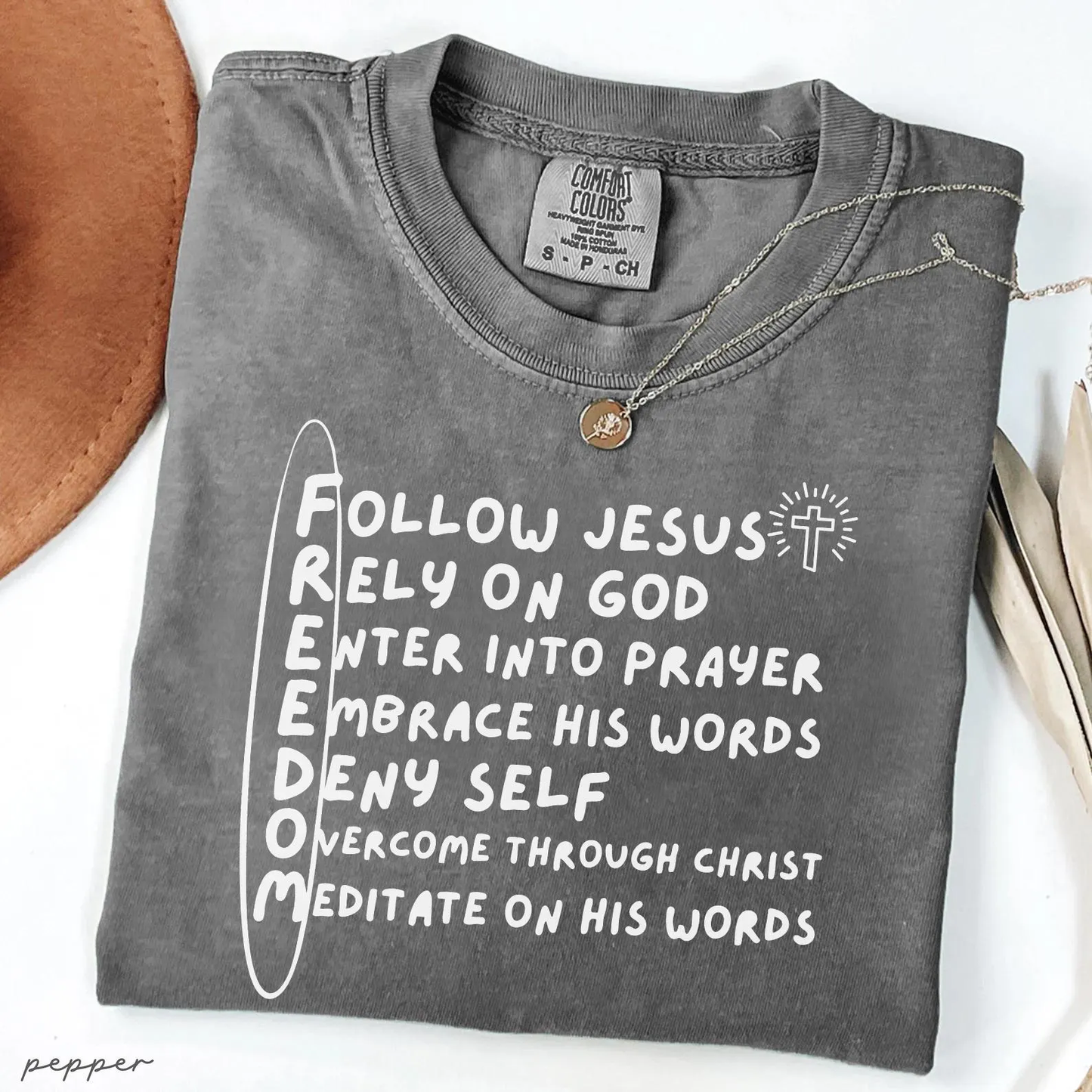 FREEDOM Follow Jesus Rely On God Tee