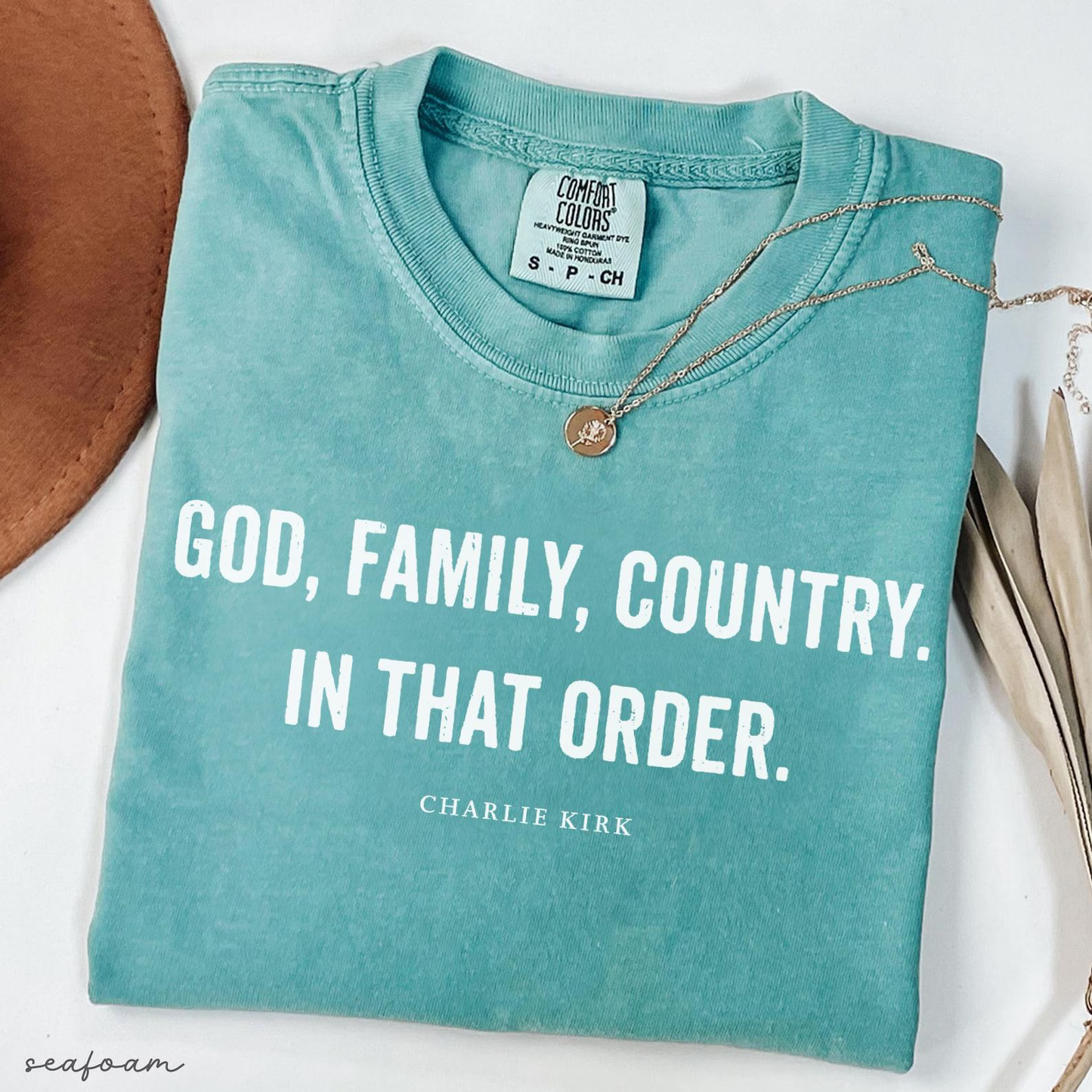 God, Family, Country. In That Order. Charlie Kirk Christian Activist Comfort Colors® Shirt