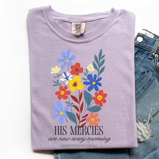 His Mercies Are New Every Morning Tee