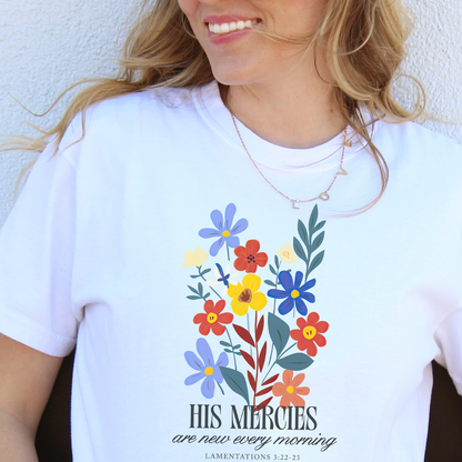 His Mercies Are New Every Morning Tee